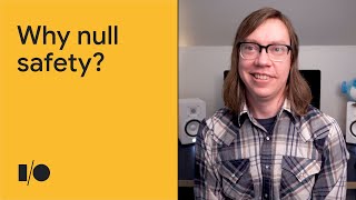 Why null safety? | Session