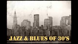 Jazz & Blues Compositions From 30's