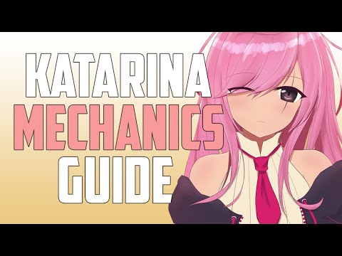 Season 10 Katarina Guide - Combos, Beginner and Advanced Mechanics, Tips and Tricks | Katlife