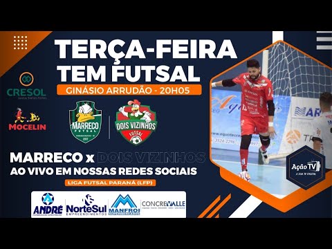 (06 10) MARRECO FUTSAL X DOIS VIZINHOS - TRANSMISSÃO P/ TORCEDOR DO GALO