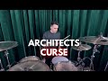 Architects - Curse | Drum Cover