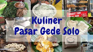 Download lagu SOLO GEDE MARKET CULINARY FOOD THAT YOU MUST TRY mp3