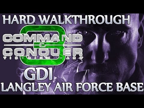 Ⓦ Command and Conquer 3: Tiberium Wars Walkthrough - GDI Mission 3/4 ▪ Langley Air Force Base