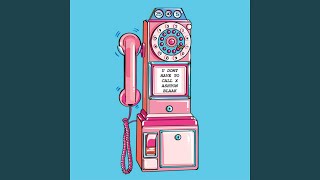 U Don&#39;t Have to Call