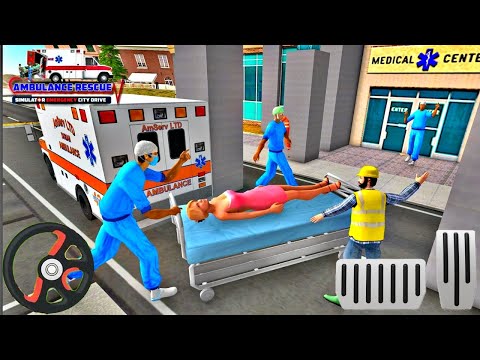City Ambulance Rescue Simulator - 911 Emergency Ambulance Driving - Android Gameplay FHD