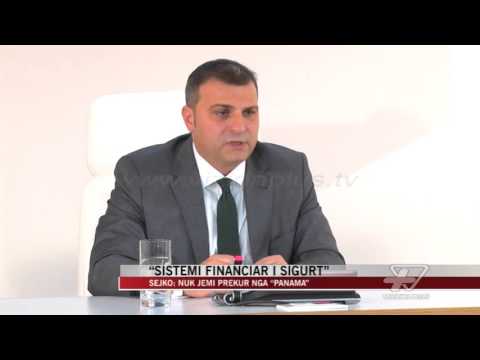 Sejko: Nuk jemi prekur nga “Panama” - News, Lajme - Vizion Plus