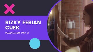 Download lagu Rizky Febian - Cuek #GarisCinta PART 2 [full HD Lyrics] mp3