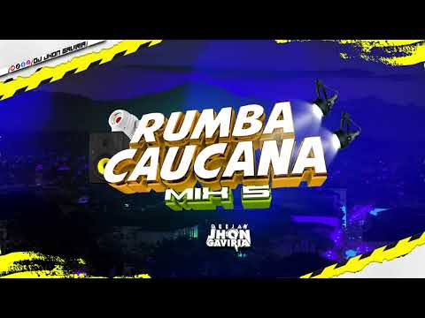 Rumba Caucana Mix 5 - Dj Jhon Gaviria - Piel Chaqueña - Tu Linda Mirada - Aidé