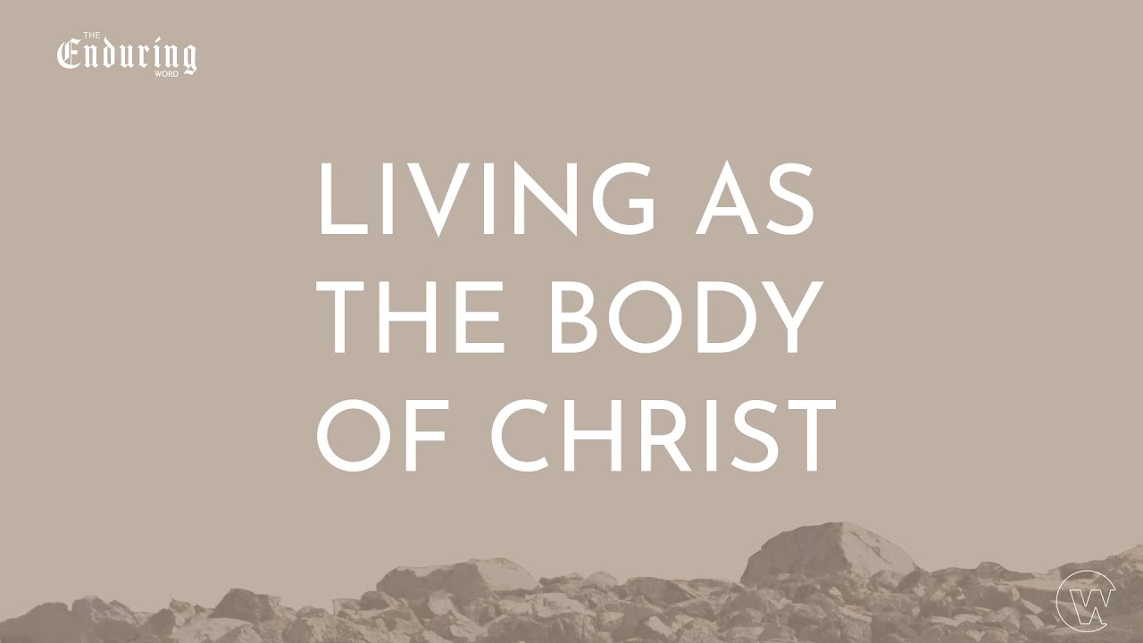 Living as the Body of Christ