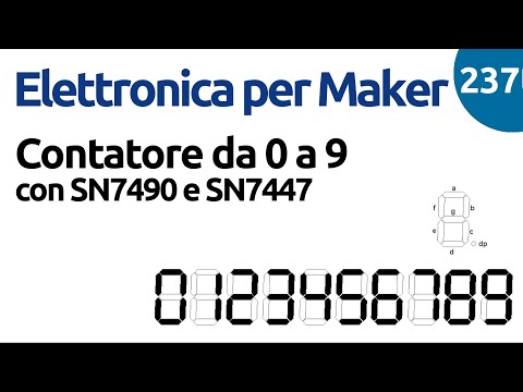 Contatore da 0 a 9 con display a 7 segmenti, SN7447 e SN7490 - Video 237