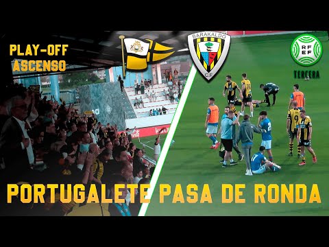 ⚽ PORTUGALETE SUPERA RONDA DE ASCENSO!! ⚽ PORTUGALETE 0 - 0 BARAKALDO, PLAY-OFF ASCENSO A 2º RFEF