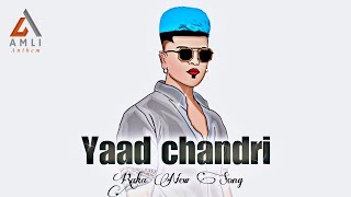 Yaad Chandri - Raka (official music Video) latest 