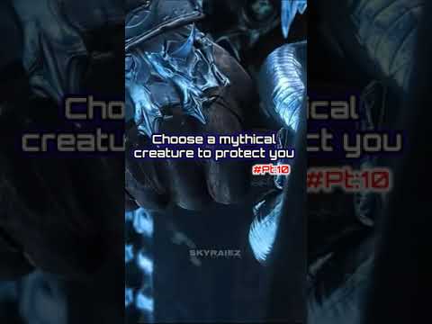 Choose a mythical creature to protect you #short