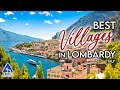 Best Villages To Visit In Lombardy Italy 4K Travel Guide