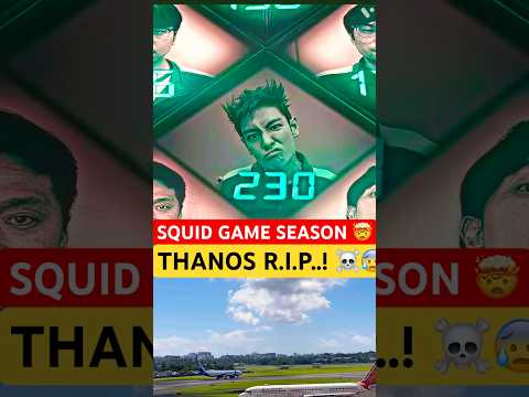 Player-230 | THANOS R.I.P..! ☠️🤯 | Squid Game Season3 🔥 #squidgameedit #shorts #netflix #kdrama
