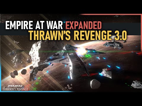 Unleashing the Intego! | Thrawn's Revenge 3.0 Preview Playthrough |  Ep 5