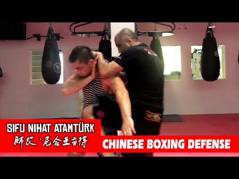 Chinese Boxing Defense - Sifu Nihat Atamtürk