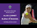 Alize Cornet vs Elena Rybakina | Second Round Highlights | Wimbledon 2023