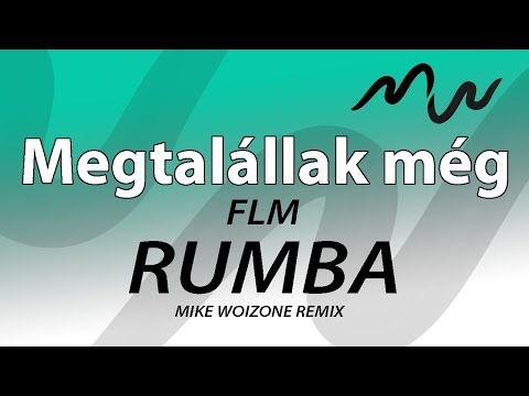 Rumba25 - Megtalállak még (Mike Woizone rmx)