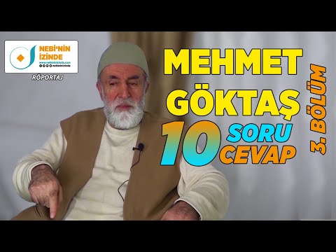 Mehmet Göktaş Hoca ile 10 Soru 10 Cevap 3. (Son) Bölüm (Röportaj)