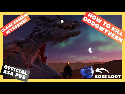 ASA Official PVE: How to kill the Dodowyvern (Claim zombie Wyverns)