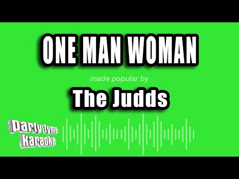One Man Woman - The Judds