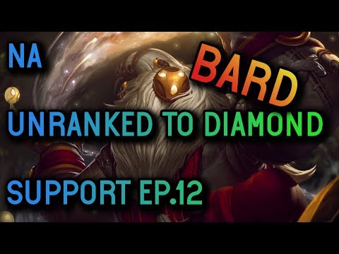 Support Unranked to Diamond Ep.12 -  Bard Season 8 - League of Legends