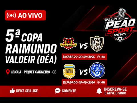 🏆 5ª COPA RAIMUNDO VALDEIR (DÉA)