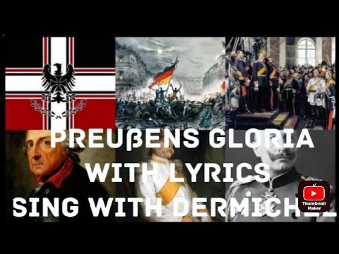 Preußens Gloria with lyrics（sing with @DerMichel  ）