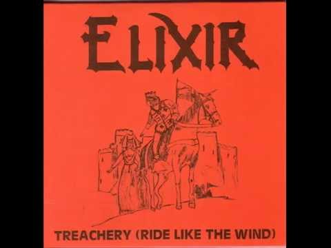 Elixir - Treachery (Ride Like The Wind)
