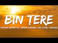 Bin Tere Shafqat Amanat Ali Sunidhi Chauhan And Vishal Shekhar Lyrics 7clouds Hindi