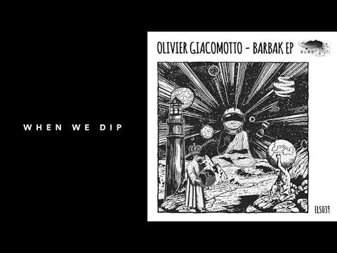 Premiere: Olivier Giacomotto - Kabrab [Eleatics Records]