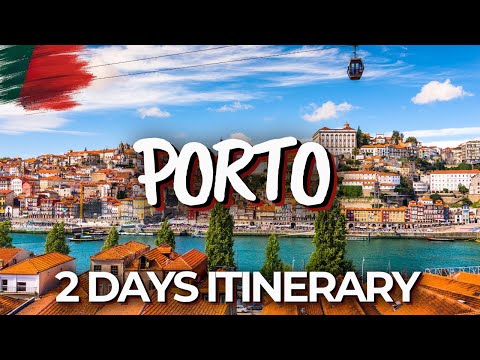 2 Days in Porto, Portugal - The Perfect Itinerary!
