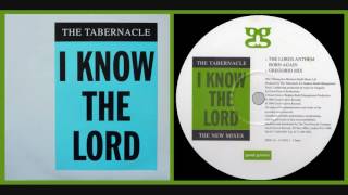 The Tabernacle - I Know The Lord (The Lords Anthem Born Again) 12" Vinyl