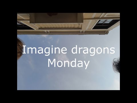 Julia - Imagine dragons - Monday (cover)