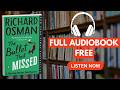 The Bullet That Missed: A Thursday Murder Club Mystery by Richard Osman [ Full Audiobook Free ]