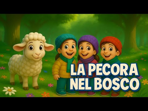 La Pecora Nel Bosco 🐑        🎶 | Canzoni per Bambini | Imparare Giocando