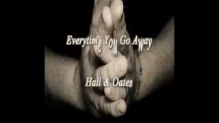 Everytime You Go Away - (Lyrics) Hall &amp; Oates