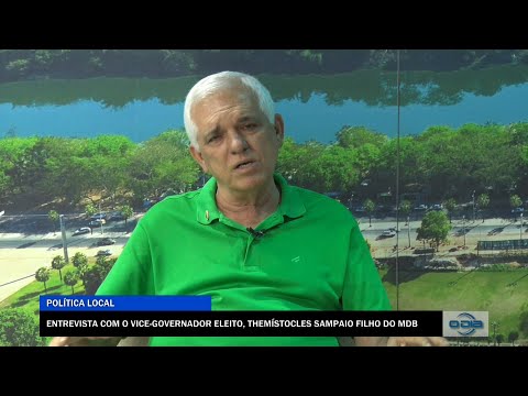 Entrevista com o Vice-Governador eleito, Themístocles Sampaio Filho do MDB 07 10 2022