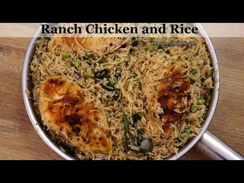 Ranch chicken and rice (Quick, easy, one pot meal) | The yummy delights