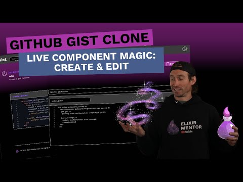 Building a Gist Clone (an Elixir Full Course) Pt. 20: Live Component Magic