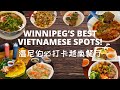 Best Vietnamese Food In Winnipeg Top 6 Restaurants You Need To Try