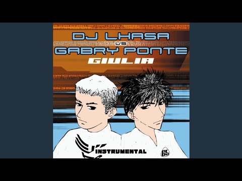 Dj Lhasa - Giulia (Instrumental) [Gabry Ponte Rmx]
