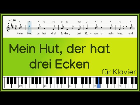 Mein Hut, der hat drei Ecken | original Text und Noten mit Buchstaben | instrumental auf Klavier