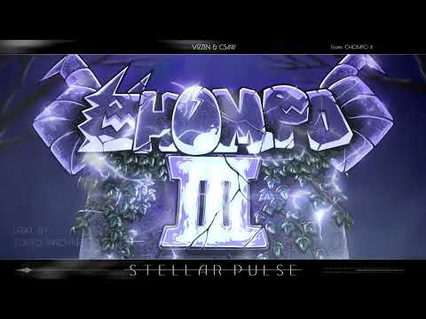 VIZZEN & CS4W - Stellar Pulse 【From: CHOMPO III】
