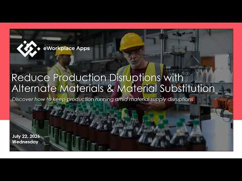 Reduce Production Disruptions with Alternate Materials & Mat