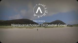 Neelavana Cholayil Orchestral Cover ft Sreeram Sus