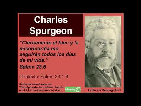 Salmo 23,6. Devocional de hoy. Charles Spurgeon en español.