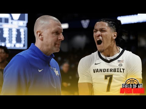 'Kentucky HAS to be more competitive...' | Vanderbilt HAMMERS the Wildcats! | AFTER DARK