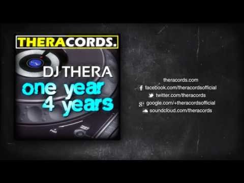Dj Thera - One Year 4 Years (THER-026) Official Video
